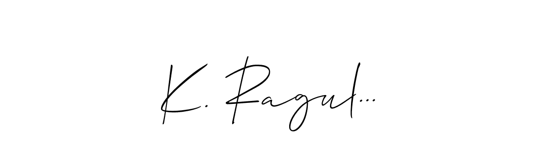 if you are searching for the best signature style for your name K. Ragul.... so please give up your signature search. here we have designed multiple signature styles  using Allison_Script. K. Ragul... signature style 2 images and pictures png