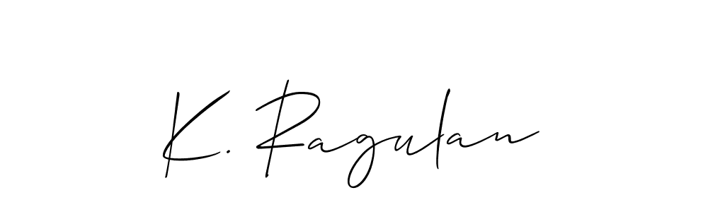 You should practise on your own different ways (Allison_Script) to write your name (K. Ragulan) in signature. don't let someone else do it for you. K. Ragulan signature style 2 images and pictures png
