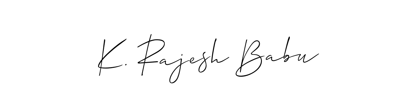 It looks lik you need a new signature style for name K. Rajesh Babu. Design unique handwritten (Allison_Script) signature with our free signature maker in just a few clicks. K. Rajesh Babu signature style 2 images and pictures png