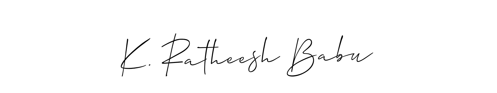 It looks lik you need a new signature style for name K. Ratheesh Babu. Design unique handwritten (Allison_Script) signature with our free signature maker in just a few clicks. K. Ratheesh Babu signature style 2 images and pictures png