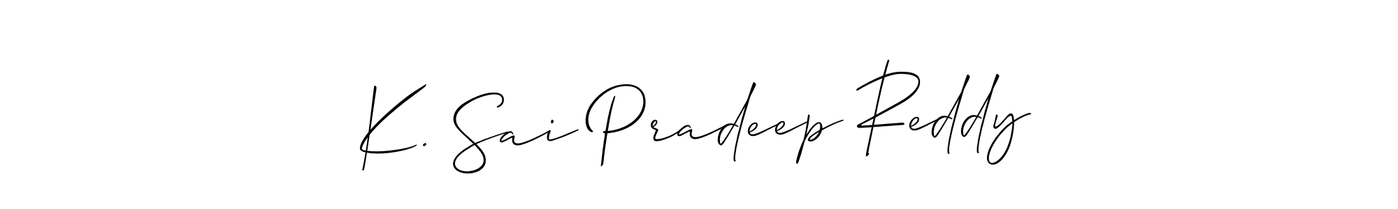 You should practise on your own different ways (Allison_Script) to write your name (K. Sai Pradeep Reddy) in signature. don't let someone else do it for you. K. Sai Pradeep Reddy signature style 2 images and pictures png