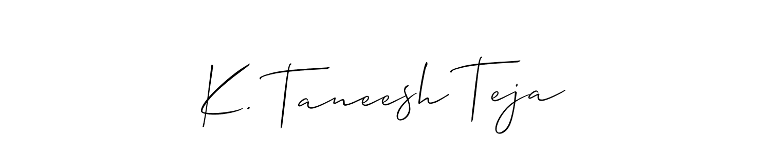 You should practise on your own different ways (Allison_Script) to write your name (K. Taneesh Teja) in signature. don't let someone else do it for you. K. Taneesh Teja signature style 2 images and pictures png