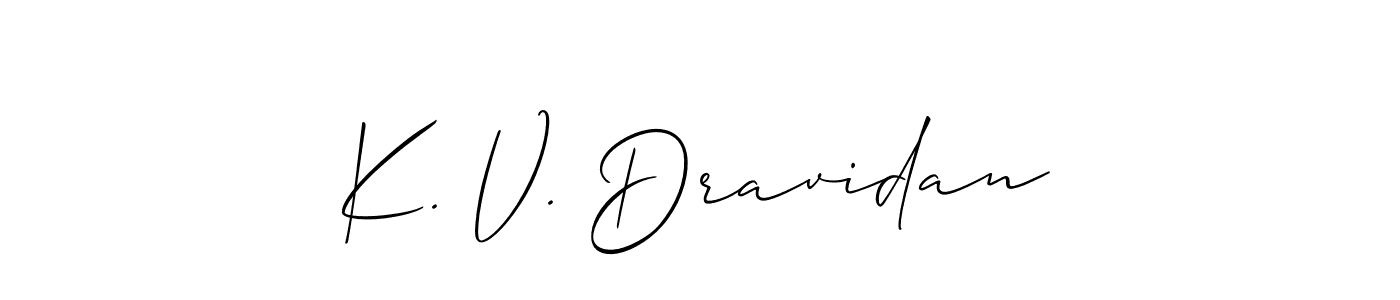 Make a short K. V. Dravidan signature style. Manage your documents anywhere anytime using Allison_Script. Create and add eSignatures, submit forms, share and send files easily. K. V. Dravidan signature style 2 images and pictures png