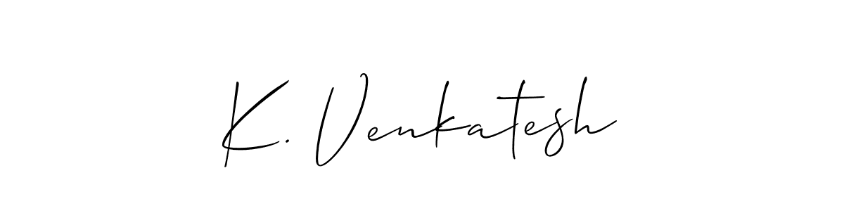 Make a short K. Venkatesh signature style. Manage your documents anywhere anytime using Allison_Script. Create and add eSignatures, submit forms, share and send files easily. K. Venkatesh signature style 2 images and pictures png