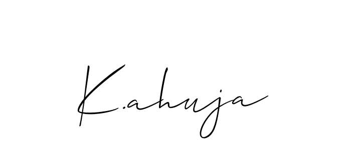 It looks lik you need a new signature style for name K.ahuja. Design unique handwritten (Allison_Script) signature with our free signature maker in just a few clicks. K.ahuja signature style 2 images and pictures png