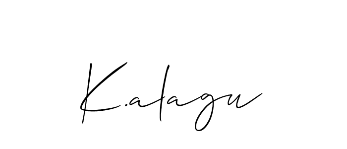 Make a short K.alagu signature style. Manage your documents anywhere anytime using Allison_Script. Create and add eSignatures, submit forms, share and send files easily. K.alagu signature style 2 images and pictures png