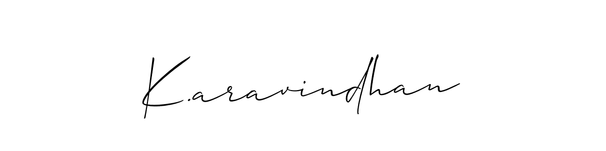 K.aravindhan stylish signature style. Best Handwritten Sign (Allison_Script) for my name. Handwritten Signature Collection Ideas for my name K.aravindhan. K.aravindhan signature style 2 images and pictures png