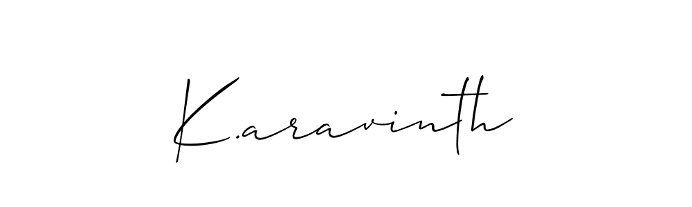 Allison_Script is a professional signature style that is perfect for those who want to add a touch of class to their signature. It is also a great choice for those who want to make their signature more unique. Get K.aravinth name to fancy signature for free. K.aravinth signature style 2 images and pictures png