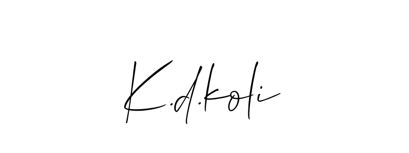 You should practise on your own different ways (Allison_Script) to write your name (K.d.koli) in signature. don't let someone else do it for you. K.d.koli signature style 2 images and pictures png