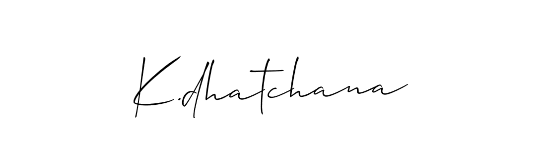 You should practise on your own different ways (Allison_Script) to write your name (K.dhatchana) in signature. don't let someone else do it for you. K.dhatchana signature style 2 images and pictures png