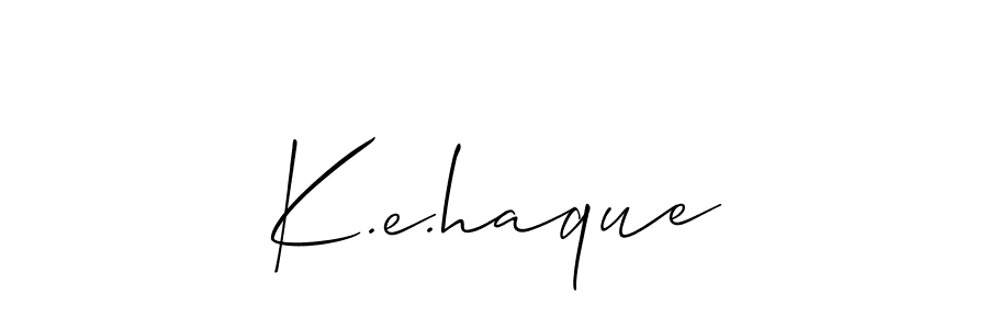 Make a beautiful signature design for name K.e.haque. With this signature (Allison_Script) style, you can create a handwritten signature for free. K.e.haque signature style 2 images and pictures png