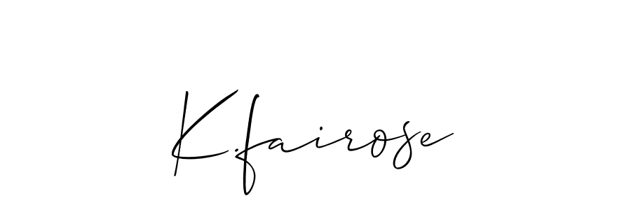 Make a short K.fairose signature style. Manage your documents anywhere anytime using Allison_Script. Create and add eSignatures, submit forms, share and send files easily. K.fairose signature style 2 images and pictures png