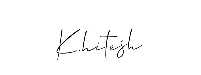 Create a beautiful signature design for name K.hitesh. With this signature (Allison_Script) fonts, you can make a handwritten signature for free. K.hitesh signature style 2 images and pictures png