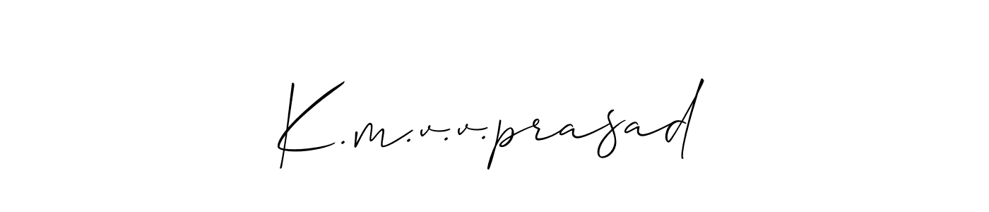 It looks lik you need a new signature style for name K.m.v.v.prasad. Design unique handwritten (Allison_Script) signature with our free signature maker in just a few clicks. K.m.v.v.prasad signature style 2 images and pictures png