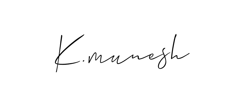 The best way (Allison_Script) to make a short signature is to pick only two or three words in your name. The name K.munesh include a total of six letters. For converting this name. K.munesh signature style 2 images and pictures png