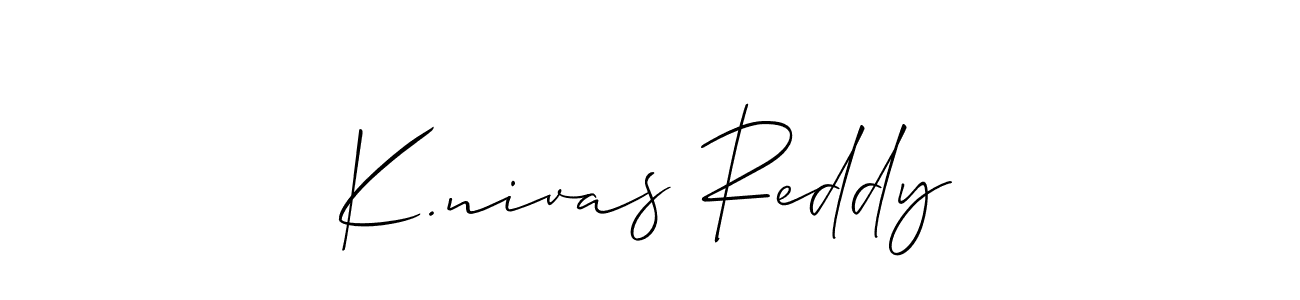 See photos of K.nivas Reddy official signature by Spectra . Check more albums & portfolios. Read reviews & check more about Allison_Script font. K.nivas Reddy signature style 2 images and pictures png