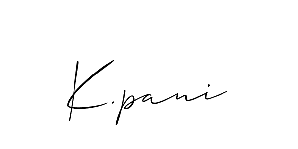 How to make K.pani name signature. Use Allison_Script style for creating short signs online. This is the latest handwritten sign. K.pani signature style 2 images and pictures png