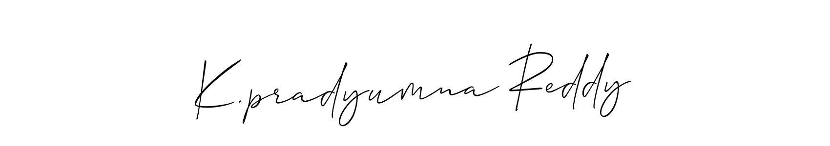 Check out images of Autograph of K.pradyumna Reddy name. Actor K.pradyumna Reddy Signature Style. Allison_Script is a professional sign style online. K.pradyumna Reddy signature style 2 images and pictures png