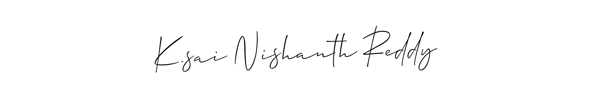 if you are searching for the best signature style for your name K.sai Nishanth Reddy. so please give up your signature search. here we have designed multiple signature styles  using Allison_Script. K.sai Nishanth Reddy signature style 2 images and pictures png