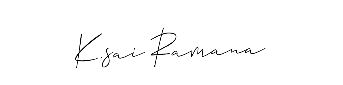 Make a short K.sai Ramana signature style. Manage your documents anywhere anytime using Allison_Script. Create and add eSignatures, submit forms, share and send files easily. K.sai Ramana signature style 2 images and pictures png