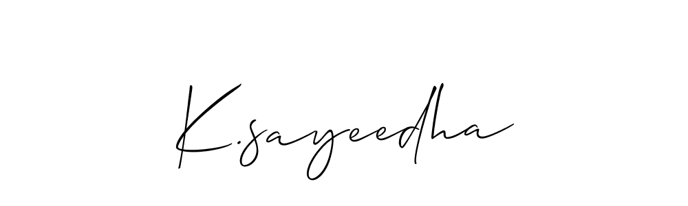 Best and Professional Signature Style for K.sayeedha. Allison_Script Best Signature Style Collection. K.sayeedha signature style 2 images and pictures png