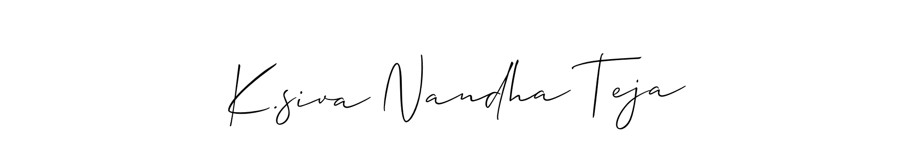 Make a short K.siva Nandha Teja signature style. Manage your documents anywhere anytime using Allison_Script. Create and add eSignatures, submit forms, share and send files easily. K.siva Nandha Teja signature style 2 images and pictures png