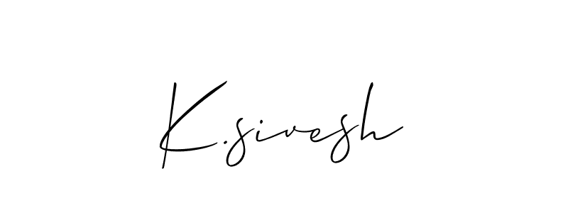 Make a beautiful signature design for name K.sivesh. Use this online signature maker to create a handwritten signature for free. K.sivesh signature style 2 images and pictures png