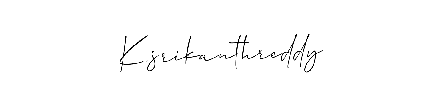 You should practise on your own different ways (Allison_Script) to write your name (K.srikanthreddy) in signature. don't let someone else do it for you. K.srikanthreddy signature style 2 images and pictures png