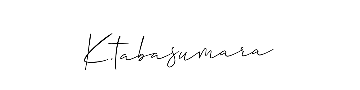 Also we have K.tabasumara name is the best signature style. Create professional handwritten signature collection using Allison_Script autograph style. K.tabasumara signature style 2 images and pictures png