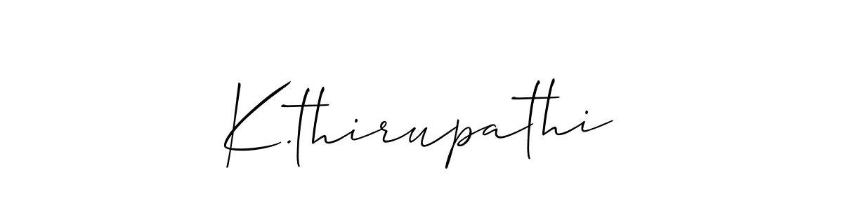 Create a beautiful signature design for name K.thirupathi. With this signature (Allison_Script) fonts, you can make a handwritten signature for free. K.thirupathi signature style 2 images and pictures png