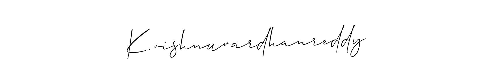 You should practise on your own different ways (Allison_Script) to write your name (K.vishnuvardhanreddy) in signature. don't let someone else do it for you. K.vishnuvardhanreddy signature style 2 images and pictures png