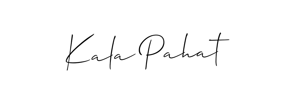 Use a signature maker to create a handwritten signature online. With this signature software, you can design (Allison_Script) your own signature for name Kala Pahat. Kala Pahat signature style 2 images and pictures png