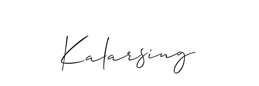You should practise on your own different ways (Allison_Script) to write your name (Kalarsing) in signature. don't let someone else do it for you. Kalarsing signature style 2 images and pictures png