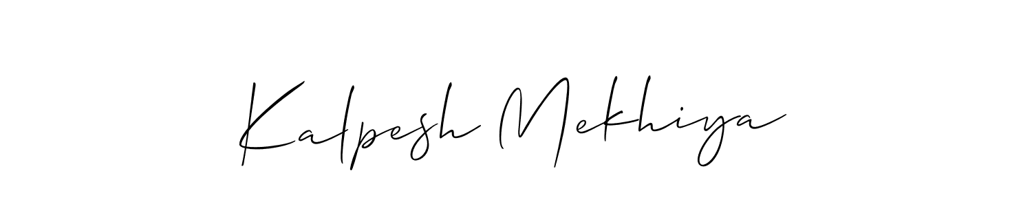 You should practise on your own different ways (Allison_Script) to write your name (Kalpesh Mekhiya) in signature. don't let someone else do it for you. Kalpesh Mekhiya signature style 2 images and pictures png