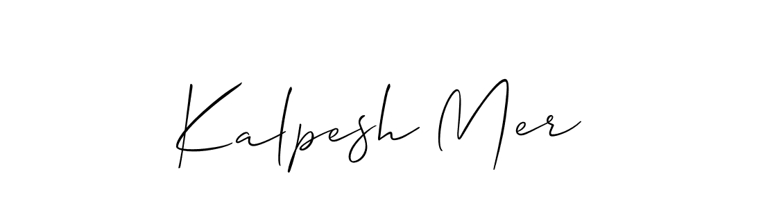 if you are searching for the best signature style for your name Kalpesh Mer. so please give up your signature search. here we have designed multiple signature styles  using Allison_Script. Kalpesh Mer signature style 2 images and pictures png