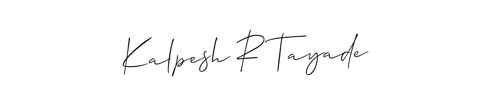 Kalpesh R Tayade stylish signature style. Best Handwritten Sign (Allison_Script) for my name. Handwritten Signature Collection Ideas for my name Kalpesh R Tayade. Kalpesh R Tayade signature style 2 images and pictures png