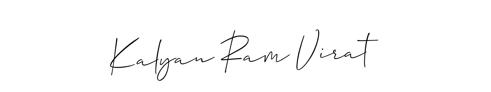 Also we have Kalyan Ram Virat name is the best signature style. Create professional handwritten signature collection using Allison_Script autograph style. Kalyan Ram Virat signature style 2 images and pictures png