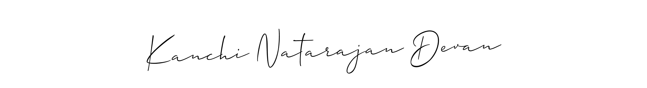 Also we have Kanchi Natarajan Devan name is the best signature style. Create professional handwritten signature collection using Allison_Script autograph style. Kanchi Natarajan Devan signature style 2 images and pictures png