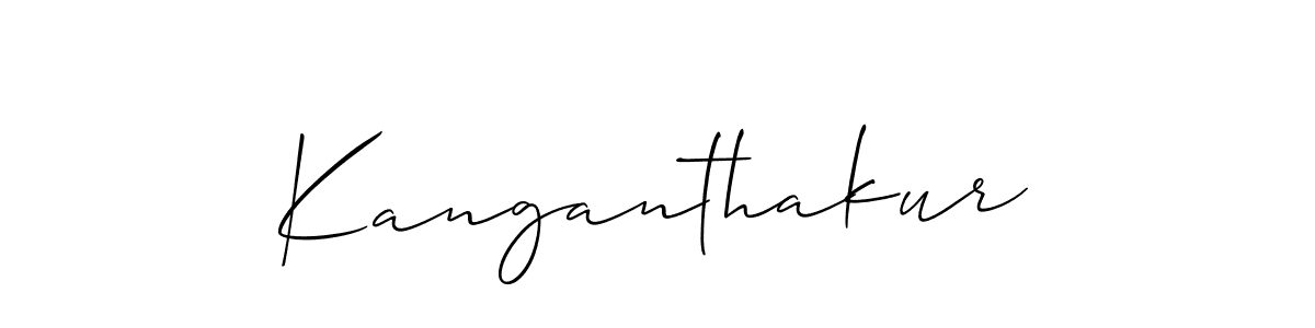 How to make Kanganthakur signature? Allison_Script is a professional autograph style. Create handwritten signature for Kanganthakur name. Kanganthakur signature style 2 images and pictures png