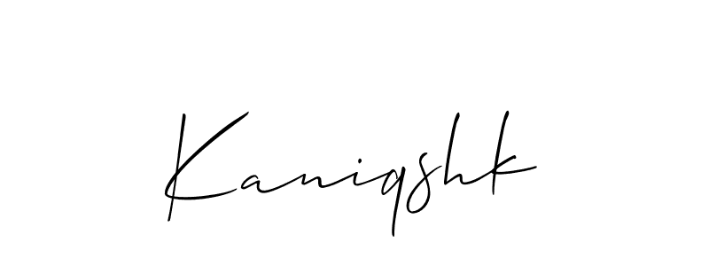 How to make Kaniqshk name signature. Use Allison_Script style for creating short signs online. This is the latest handwritten sign. Kaniqshk signature style 2 images and pictures png