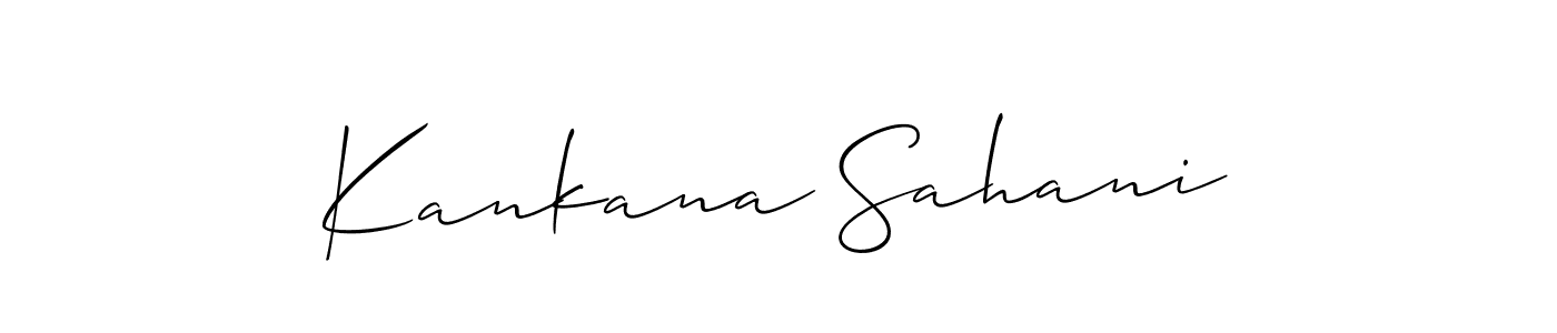 You should practise on your own different ways (Allison_Script) to write your name (Kankana Sahani) in signature. don't let someone else do it for you. Kankana Sahani signature style 2 images and pictures png