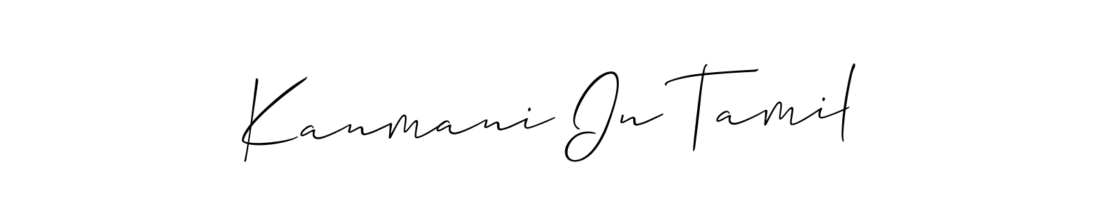 How to Draw Kanmani In Tamil signature style? Allison_Script is a latest design signature styles for name Kanmani In Tamil. Kanmani In Tamil signature style 2 images and pictures png
