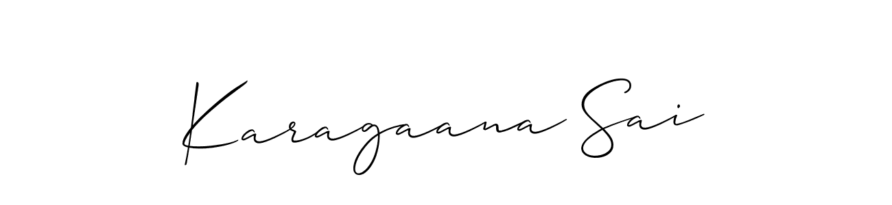 Design your own signature with our free online signature maker. With this signature software, you can create a handwritten (Allison_Script) signature for name Karagaana Sai. Karagaana Sai signature style 2 images and pictures png