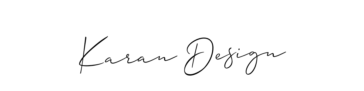 Make a short Karan Design signature style. Manage your documents anywhere anytime using Allison_Script. Create and add eSignatures, submit forms, share and send files easily. Karan Design signature style 2 images and pictures png