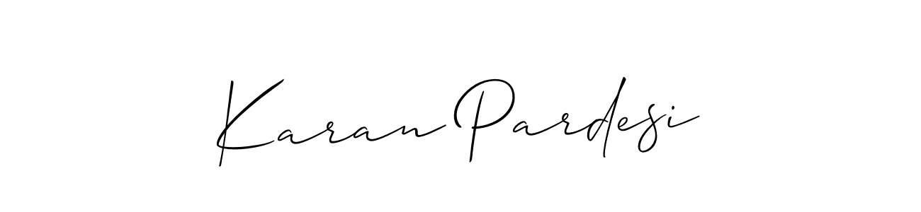 Make a beautiful signature design for name Karan Pardesi. With this signature (Allison_Script) style, you can create a handwritten signature for free. Karan Pardesi signature style 2 images and pictures png