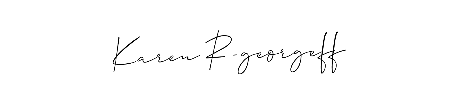 See photos of Karen R-georgeff official signature by Spectra . Check more albums & portfolios. Read reviews & check more about Allison_Script font. Karen R-georgeff signature style 2 images and pictures png