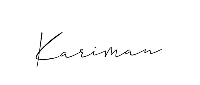 Use a signature maker to create a handwritten signature online. With this signature software, you can design (Allison_Script) your own signature for name Kariman. Kariman signature style 2 images and pictures png