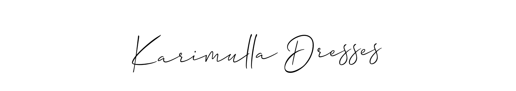 Make a beautiful signature design for name Karimulla Dresses. With this signature (Allison_Script) style, you can create a handwritten signature for free. Karimulla Dresses signature style 2 images and pictures png
