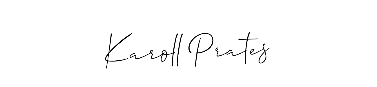 Once you've used our free online signature maker to create your best signature Allison_Script style, it's time to enjoy all of the benefits that Karoll Prates name signing documents. Karoll Prates signature style 2 images and pictures png