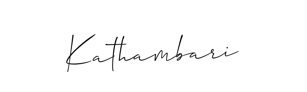 Use a signature maker to create a handwritten signature online. With this signature software, you can design (Allison_Script) your own signature for name Kathambari. Kathambari signature style 2 images and pictures png